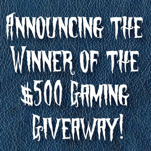 Announcing the Winner of the $500 Tabletop Gaming Giveaway